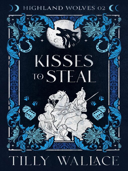 Title details for Kisses to Steal by Tilly Wallace - Available